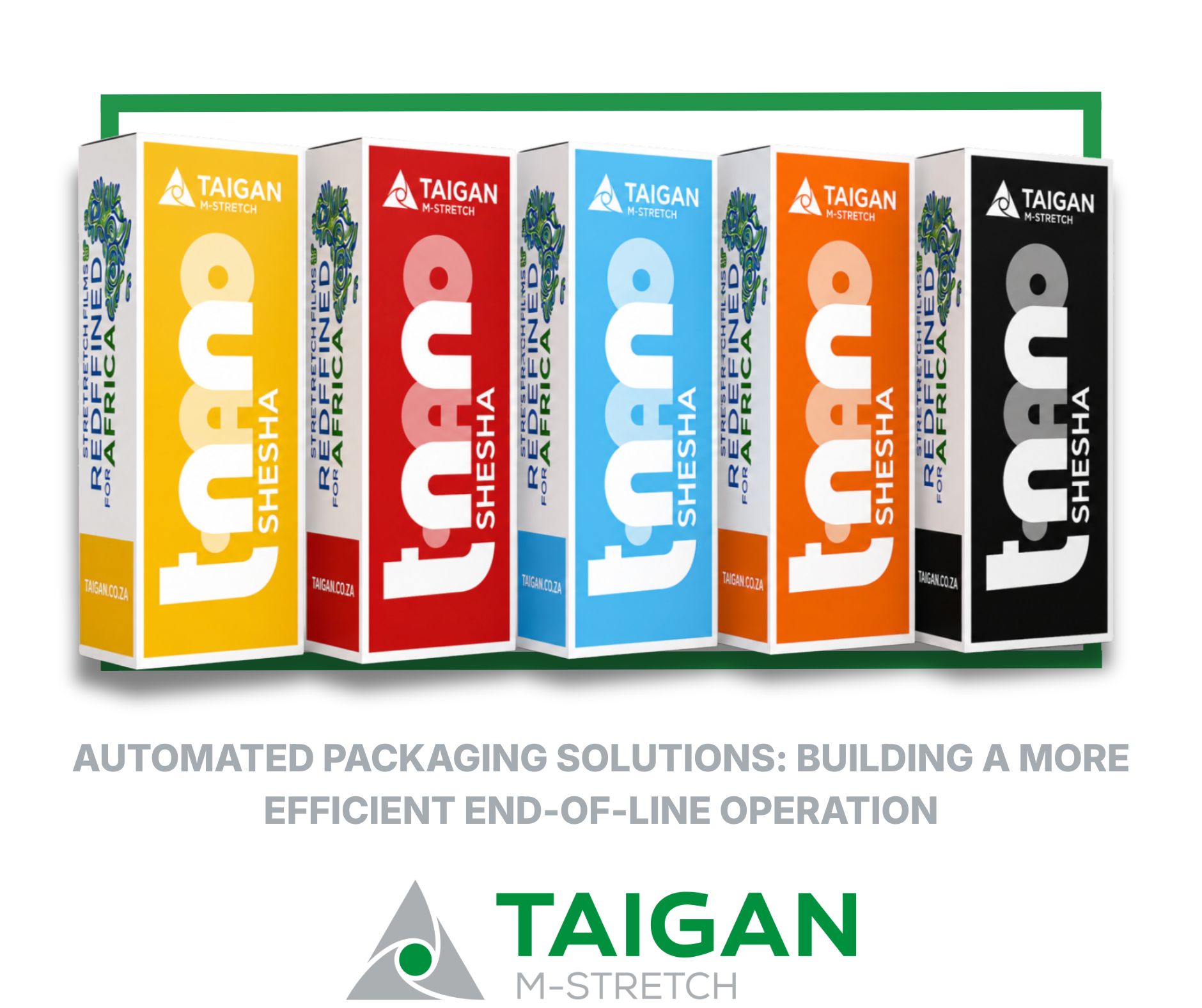 Packaging Suppliers | South Africa | Taigan automated packaging solutions