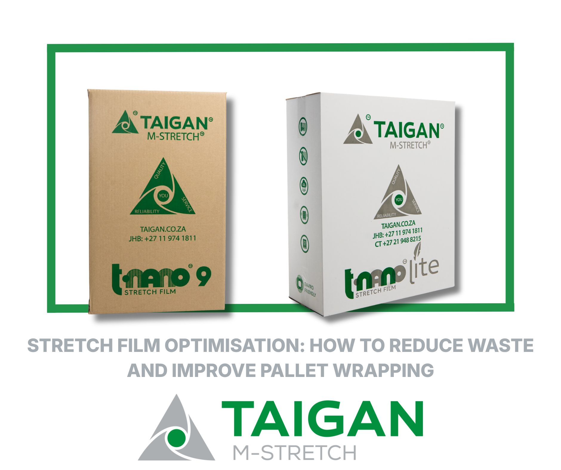 Packaging Suppliers | South Africa | Taigan stretch film optimisation